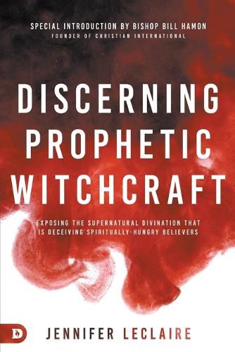 Cover image for Discerning Prophetic Witchcraft