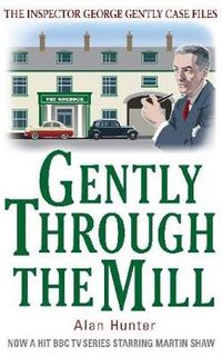 Cover image for Gently Through the Mill