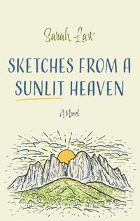 Cover image for Sketches from a Sunlit Heaven