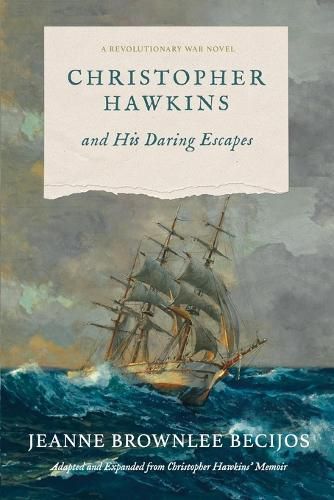 Christopher Hawkins and His Daring Escapes