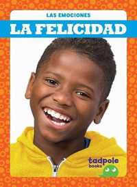 Cover image for La Felicidad (Happy)