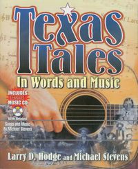 Cover image for Texas Tales In Words & Music