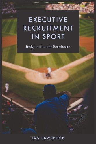 Cover image for Executive Recruitment in Sport