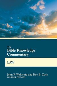 Cover image for The Bible Knowledge Commentary Law