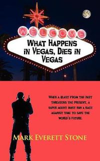 Cover image for What Happens in Vegas, Dies in Vegas