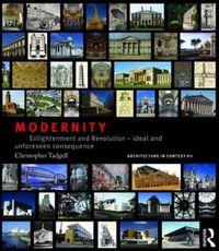 Cover image for Modernity: Enlightenment and Revolution - ideal and unforeseen consequence