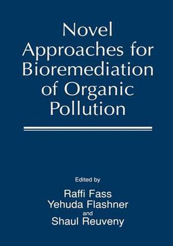 Cover image for Novel Approaches for Bioremediation of Organic Pollution