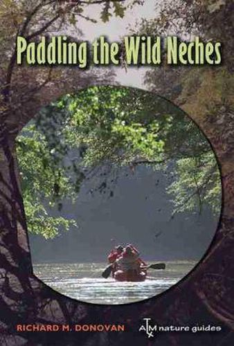 Paddling the Wild Neches