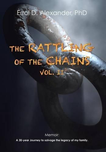 Cover image for The Rattling of the Chains: Volume II