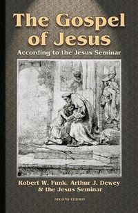 Cover image for The Gospel of Jesus: According to the Jesus Seminar