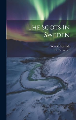 Cover image for The Scots In Sweden