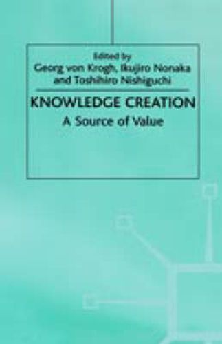 Cover image for Knowledge Creation: A Source of Value