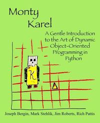 Cover image for Monty Karel: A Gentle Introduction to the Art of Object-Oriented Programming in Python