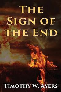 Cover image for The Sign of the End