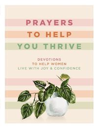 Cover image for Prayers to Help You Thrive