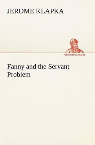 Cover image for Fanny and the Servant Problem