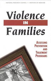 Cover image for Violence in Families: Assessing Prevention and Treatment Programs