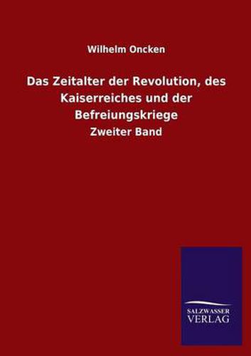 Cover image for Das Zeitalter Der Revolution, Des Kaiserreiches Und Der Befreiungskriege