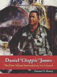 Cover image for Daniel   Chappie   James: The First African American Four Star General