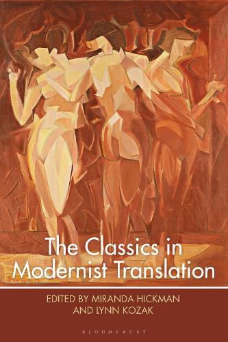 Cover image for The Classics in Modernist Translation