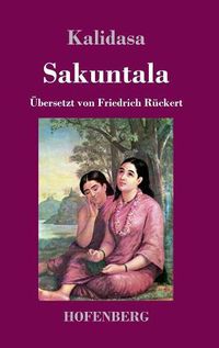 Cover image for Sakuntala: Ein Schauspiel in sieben Akten