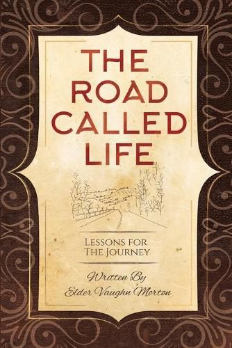 Cover image for The Road Called Life: Lessons for the Journey