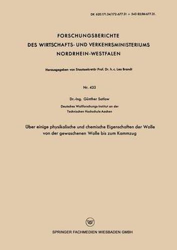 Cover image for UEber Einige Physikalische Und Chemische Eigenschaften Der Wolle Von Der Gewaschenen Wolle Bis Zum Kammzug