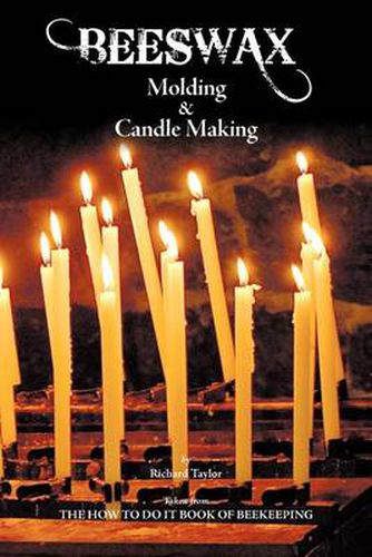 Beeswax Molding & Candle Making