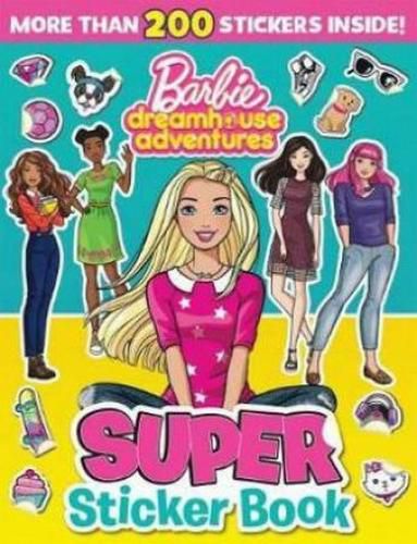 Cover image for Barbie Dreamhouse Adventures: Super Sticker Book (Mattel)