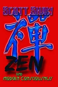 Cover image for Zen and Modern Consciousness