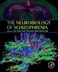 Cover image for The Neurobiology of Schizophrenia