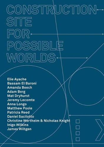 Cover image for Construction Site for Possible Worlds