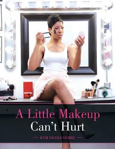 Cover image for A Little Makeup Can't Hurt