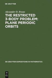 Cover image for The Restricted 3-Body Problem: Plane Periodic Orbits