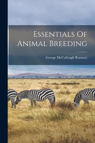 Cover image for Essentials Of Animal Breeding