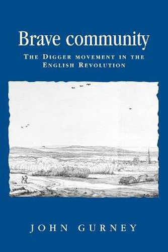 Cover image for Brave Community: The Digger Movement in the English Revolution