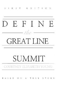 Cover image for Define the Great Line: SUMMIT