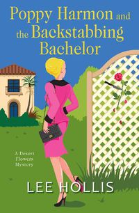 Cover image for Poppy Harmon and the Backstabbing Bachelor
