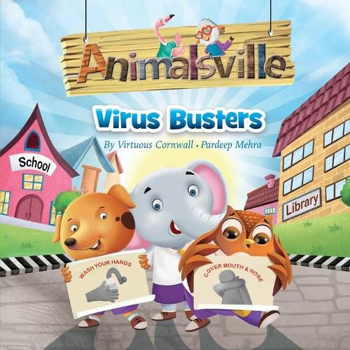 Cover image for Animalsville Virus Busters: A Children's Story About Germs, Virus, Hygiene And Working In Unity