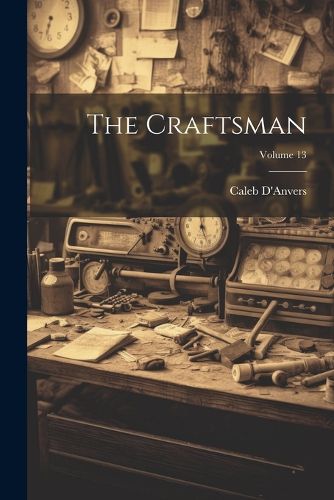 The Craftsman; Volume 13