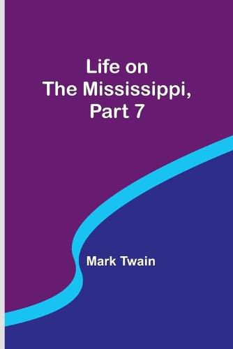 Cover image for Life on the Mississippi, Part 7