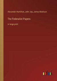 Cover image for The Federalist Papers