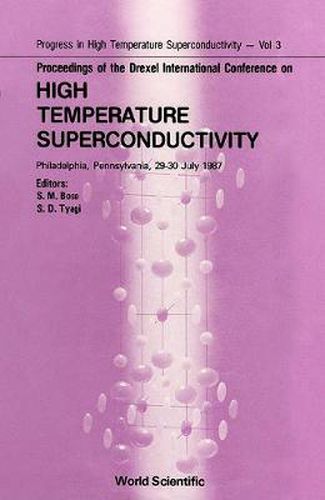 Cover image for High Temperature Superconductivity - Proceedings Of The Drexel International Conference