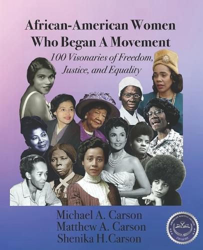 Cover image for African-American Women Who Began A Movement