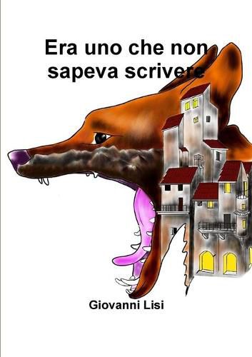 Cover image for Era uno che non sapeva scrivere