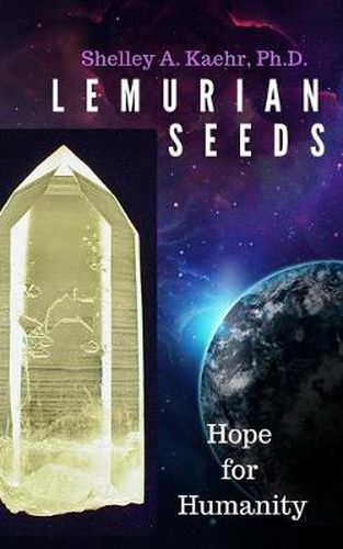 Cover image for Lemurian Seeds: Hope for Humanity