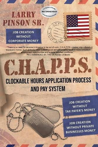 Cover image for C. H. A. P. P. S: Clockable Hours and Application Process and Pay System