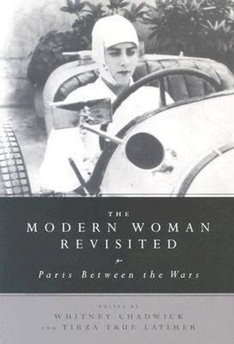 Cover image for The Modern Woman Revisited: Paris between the Wars