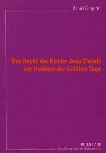 Cover image for Das Recht Der Kirche Jesu Christi Der Heiligen Der Letzten Tage