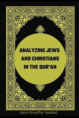 Cover image for Analyzing Jews and Christians in the Qur'an